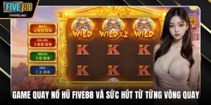 Game quay nổ hũ Five88